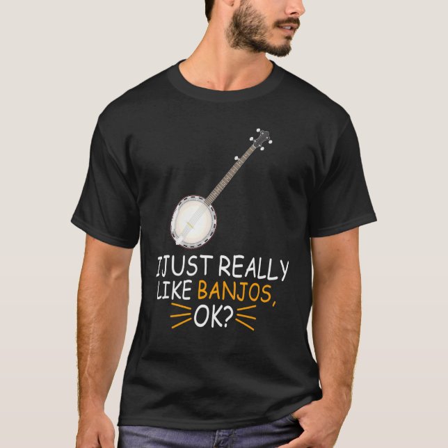 Banjo Musik Ich mag Banjos Ok T-Shirt (Vorderseite)