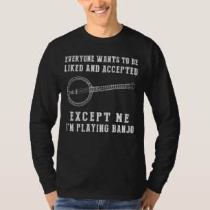 Banjo Rebel: Meine eigene Melodie schlürfen! T-Shirt