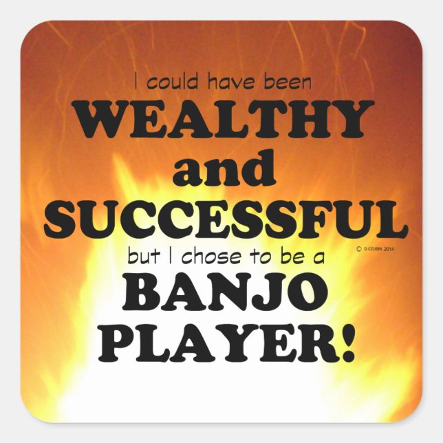 Banjo Wealthy & Successous Square Sticker (Vorderseite)