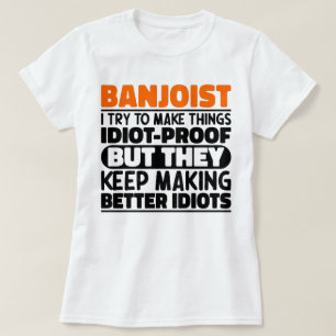 Banjoist ich versuchen, Dinge Cool zu machen Lusti T-Shirt