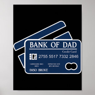 Bank des Vaters Kreditkarte Ich bin pleite Lustige Poster