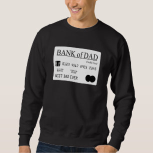 Bank des Vaters Sweatshirt
