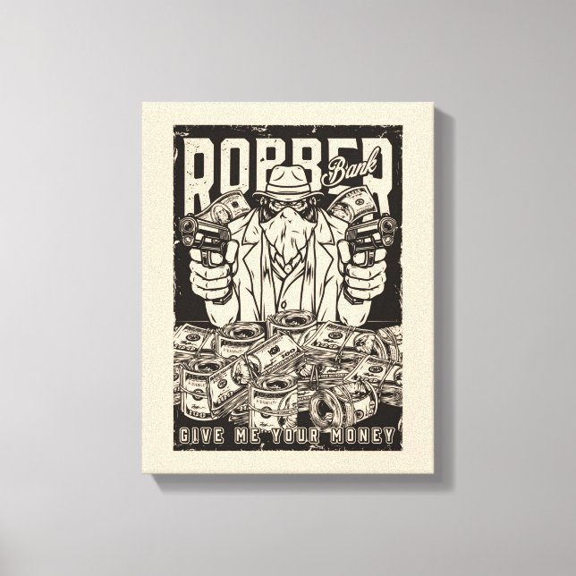 Bank Robber Canvas Print Leinwanddruck (Vorderseite)
