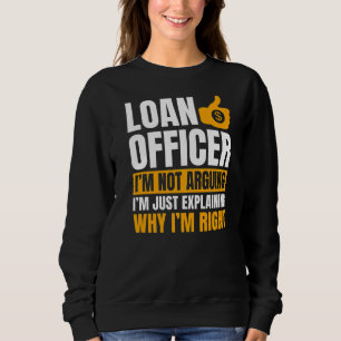 Bank Teller Moneylender Mortgagee Ban Sweatshirt