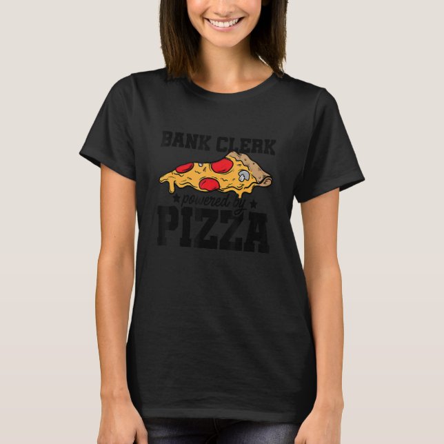Bankangestellte mit Pizza Banker Finance Bookkee T-Shirt (Vorderseite)