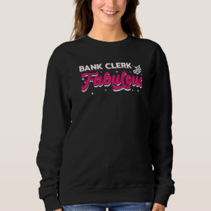 Bankangestellter und fantastischer Buchhalter Bank Sweatshirt