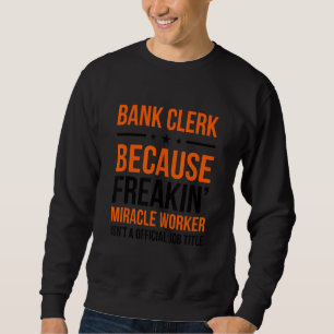 Bankangestellter, weil freakiger Wunderheiler kein Sweatshirt