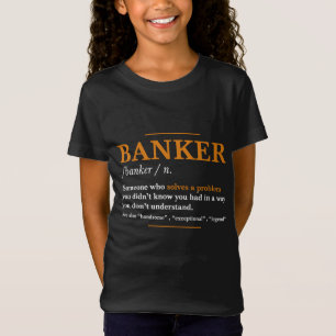 Banker Definition - Funny Banker Coole Idee T-Shirt