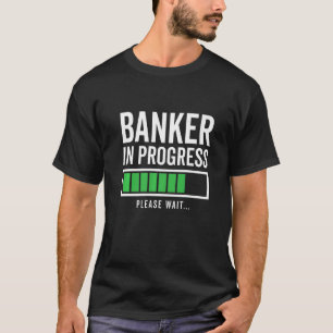 Banker im Gange Bitte warten Buchhalter Finanzen T-Shirt