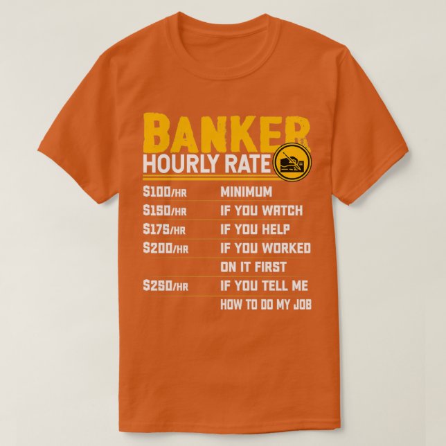 Banker Stundenzins Funny Bank Banking Banker T-Shirt (Design vorne)