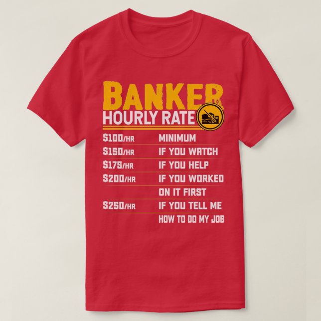 Banker Stundenzins Funny Bank Banking Banker T-Shirt (Design vorne)