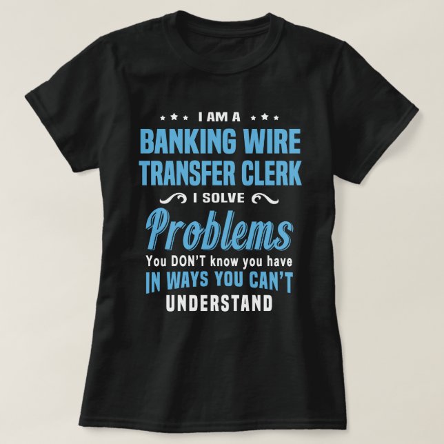 Banküberweisungsbeamte T-Shirt (Design vorne)