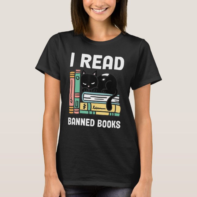 Banned Books Bookworm Reader I Read Banned Books T-Shirt (Vorderseite)