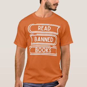 BANNED BOOKS SHIRT, BUCHLOVER SHIRT, LESEN T-Shirt