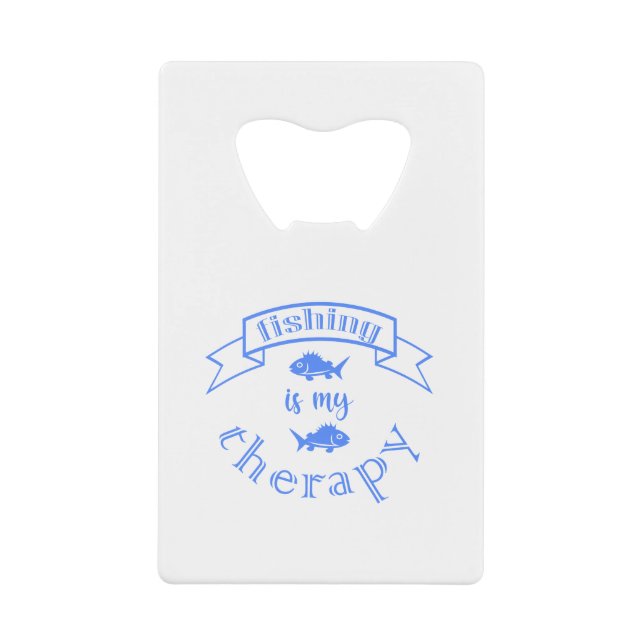 Banner Band Zitat Fischen ist meine Therapie Geldbeutel Flaschenöffner (Vorderseite)