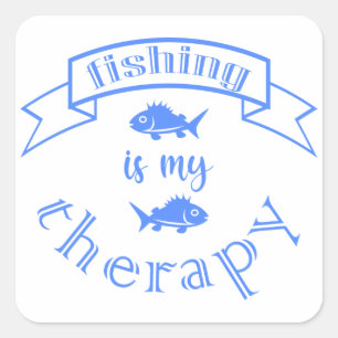 Banner Band Zitat Fischen ist meine Therapie Quadratischer Aufkleber