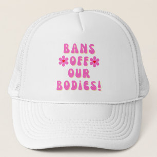 Bans Off Our Bodies Retro-Pink-Typografie Truckerkappe