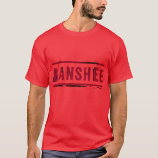 BANSHEE inspiriertes Designribute an Lucas Hood Pr T-Shirt