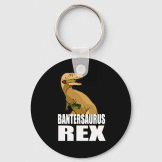 Bantersaurus Rex Schlüsselanhänger