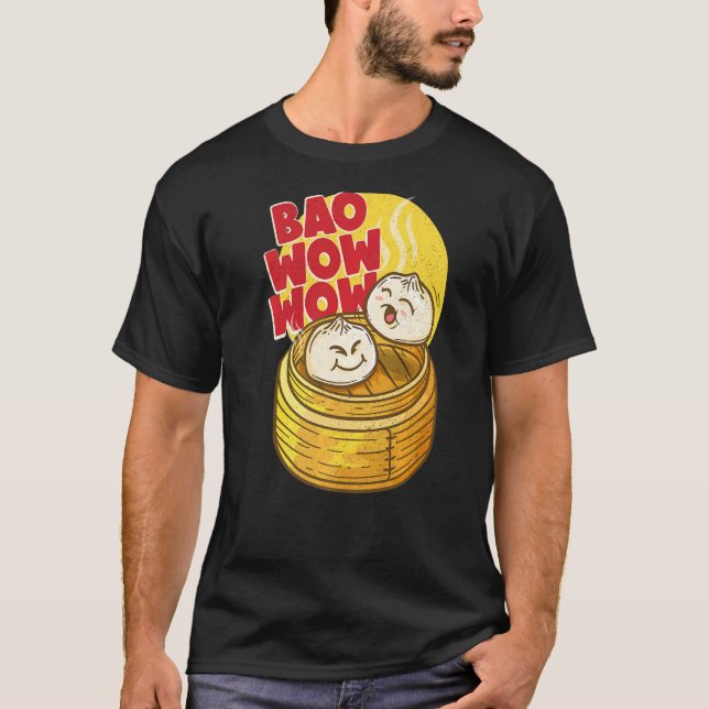 Bao Wow Wow Baozi Chinesisches Essen Dim Sum Asian T-Shirt (Vorderseite)