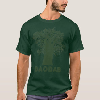 BAOBAB TREE FUNNY FOR BAOBAB BONSAI AND TREE LOVER T-Shirt