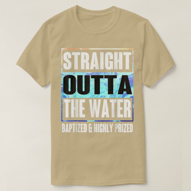 Baptism Adults Funny Outta Water Idea  T-Shirt (Design vorne)