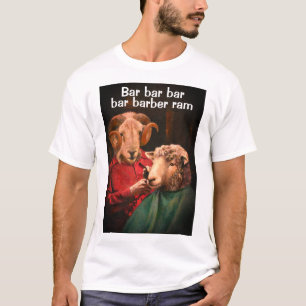 Bar Barber Ram Joke T - Shirt