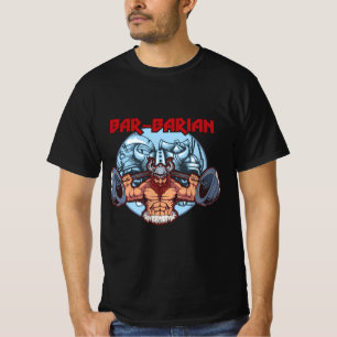 Bar Barian Fitness Übung Cool Barbarian Gym T-Shirt