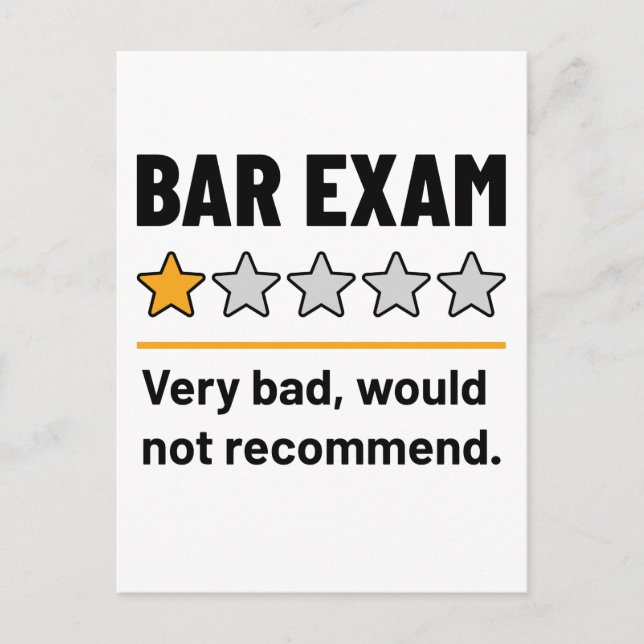 Bar Exam Funny 1 Stern sehr schlecht würde nicht e Postkarte (Vorderseite)