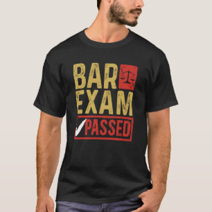 Bar Exam Law School Abschluss New Attorne T-Shirt