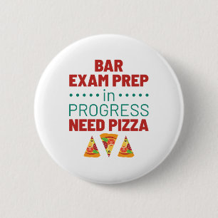 Bar Exam Prep in Progress Pizza Button