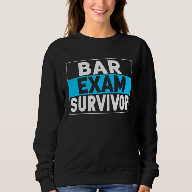 Bar Exam Survivor Law School Graduation New Lawyer Sweatshirt (Vorderseite)