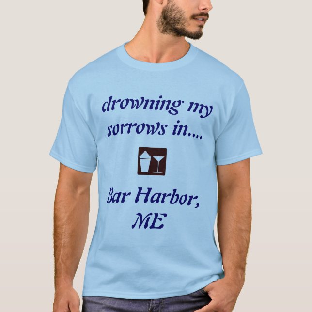 Bar Harbour, ICH TRINKE SHIRT! T-Shirt (Vorderseite)