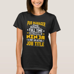 Bar Manager Pub Manager Titel T-Shirt