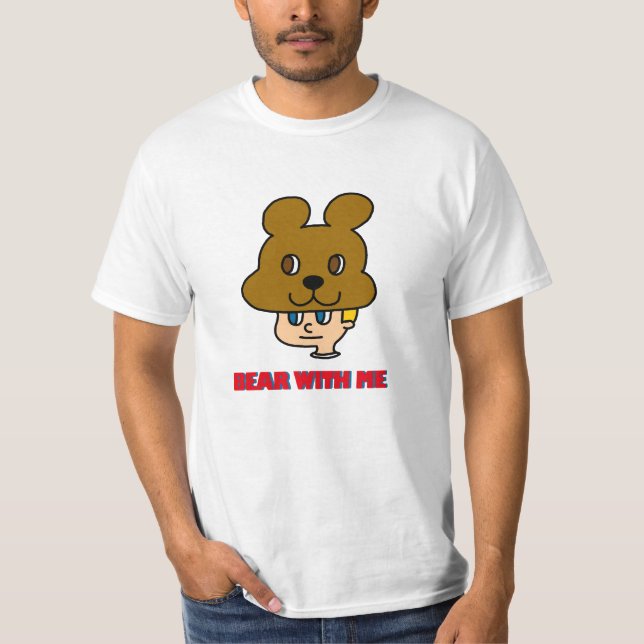 Bär mit mir T - Shirt (Vorderseite)