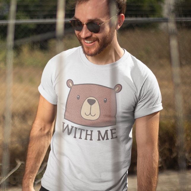 Bär mit mir T-Shirt (bear with me)