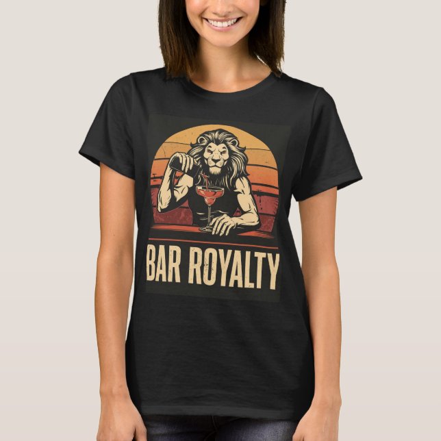 Bar Royalty Lioness Bartender Shirt (Vorderseite)