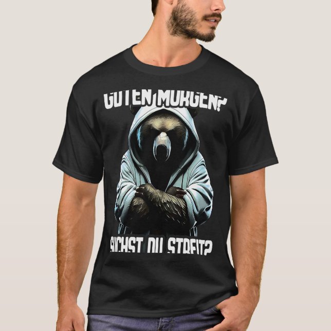 Bär Spruch Lustig Geschenk I Guten Morgen Suchst d T-Shirt (Vorderseite)
