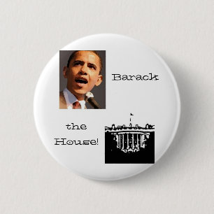 Barack das Haus! Knopf Button