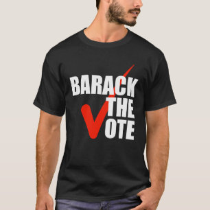 Barack die Abstimmung T-Shirt