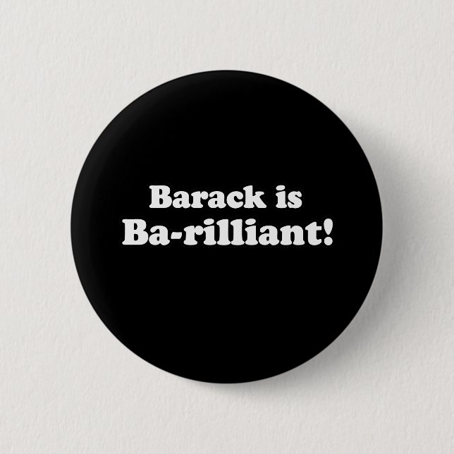 BARACK IST BARILLIANT - kundenspezifisch Button (Vorderseite)