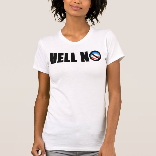 Barack Obama 2012? Nein! T-Shirt (Vorderseite)