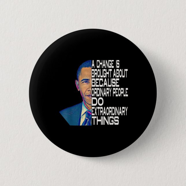 Barack Obama 44. Präsident Politische Zitate Button (Vorderseite)