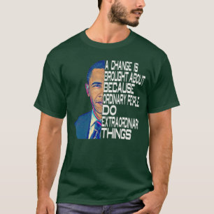 Barack Obama 44. USA Politische Zitate T-Shirt