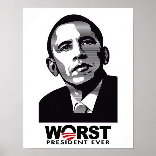 Barack Obama der schlechteste Präsident je Poster (Vorne)