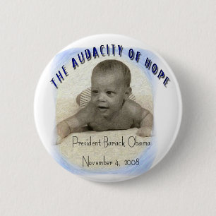 BARACK OBAMA: DIE DREISTIGKEIT DER HOFFNUNG RUND BUTTON