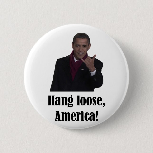 Barack Obama Fall löst, Zeichen Amerikas Shaka Button (Vorderseite)