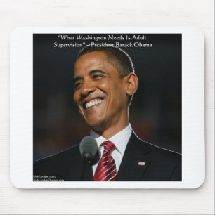 Barack Obama & Humor Zitat Geschenke & Karten Mousepad