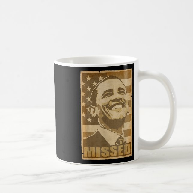 Barack Obama Missed Torn Poster Kaffeetasse (Rechts)
