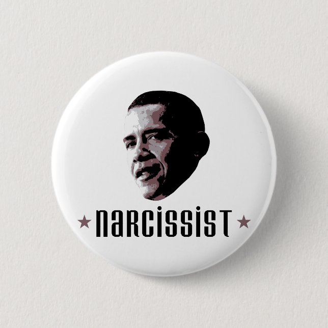 Barack Obama Narcissist Button (Vorderseite)